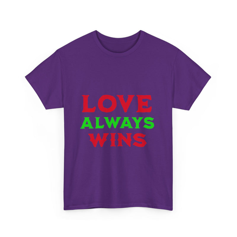 Love Always Wins T-Shirt