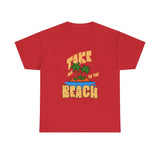 Beach Vibe Unisex Tee - Take Me to the Beach