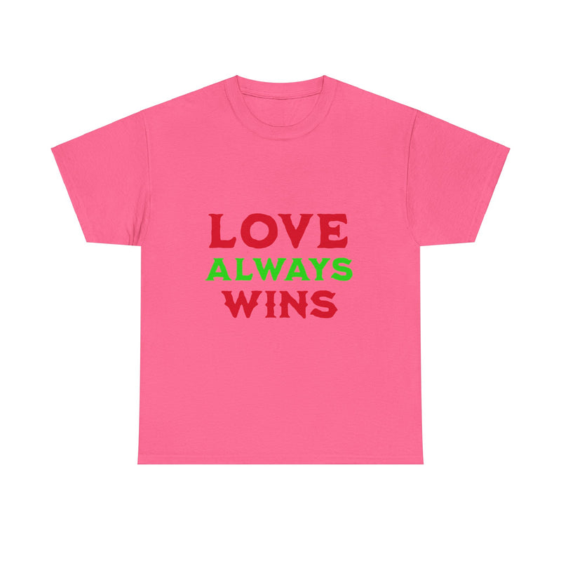 Love Always Wins T-Shirt