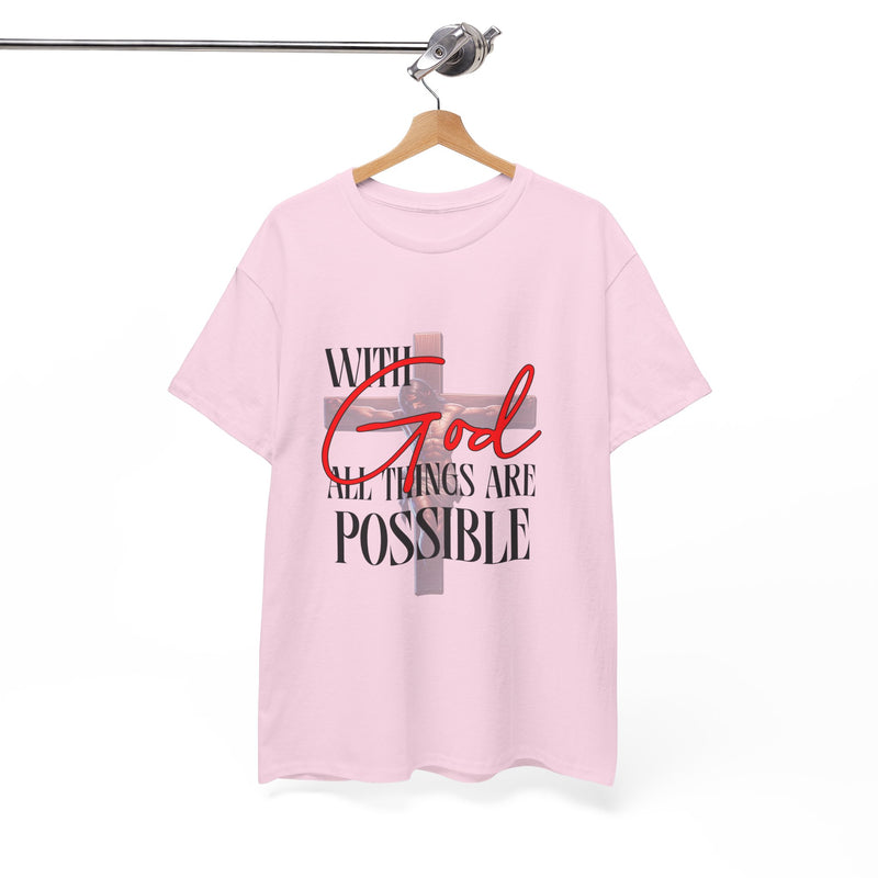 Religious Tee - WITH GOD ALL THINGS ARE POSSIBLE