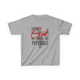 Kids T-Shirt with 'WITH GOD ALL THINGS ARE POSSIBLE' Design