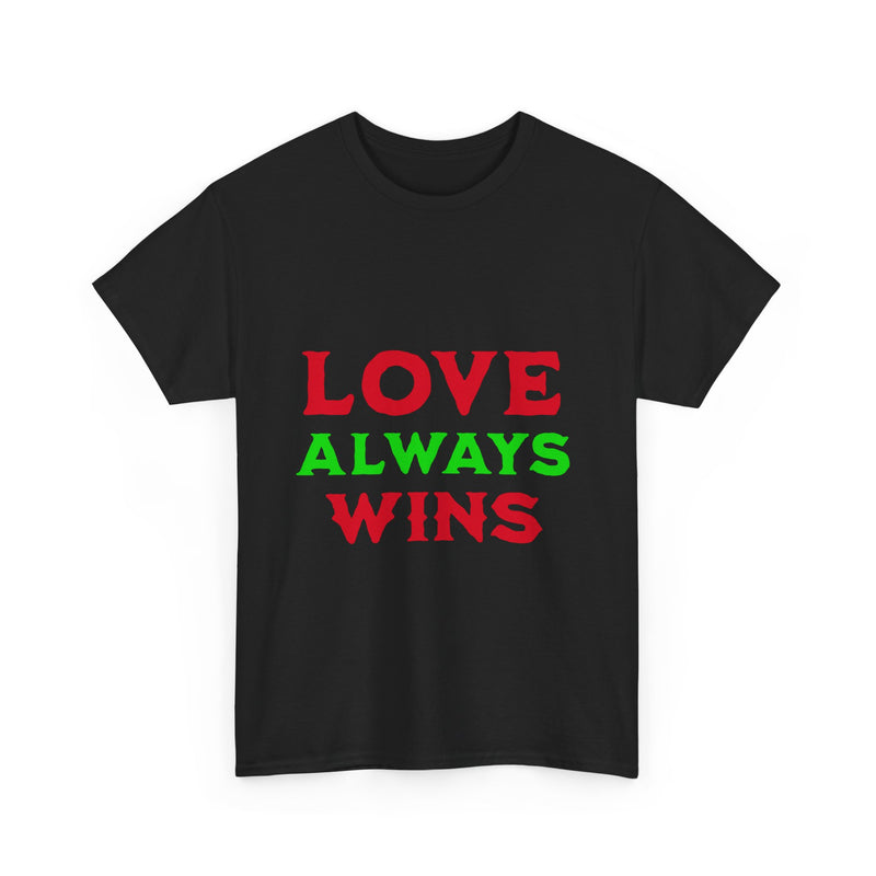 Love Always Wins T-Shirt