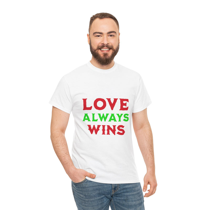 Love Always Wins T-Shirt