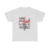 Religious Tee - WITH GOD ALL THINGS ARE POSSIBLE