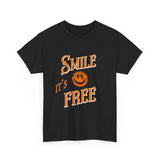 Smile It's Free Unisex Tee