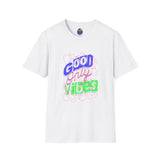 Good Vibes Only Unisex T-Shirt