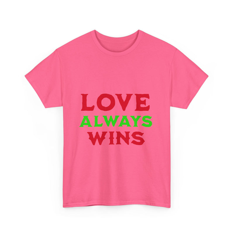 Love Always Wins T-Shirt