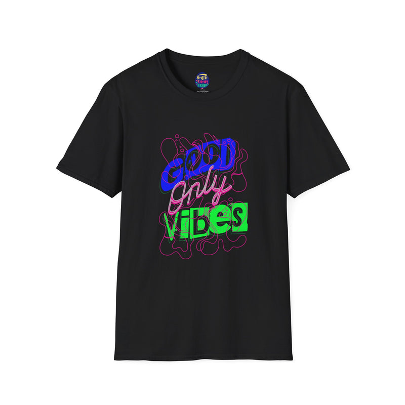 Good Vibes Only Unisex T-Shirt