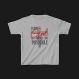 Kids T-Shirt with 'WITH GOD ALL THINGS ARE POSSIBLE' Design